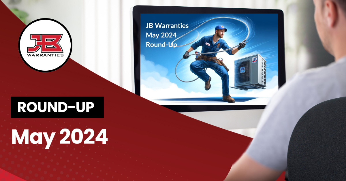 JB Warranties May 2024 RoundUp